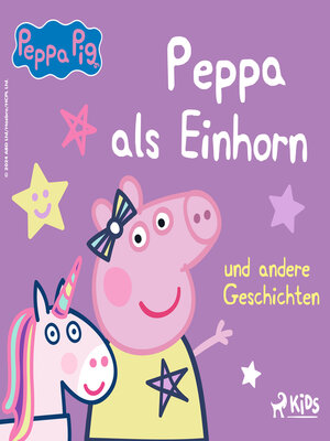 cover image of Peppa als Einhorn und andere Geschichten